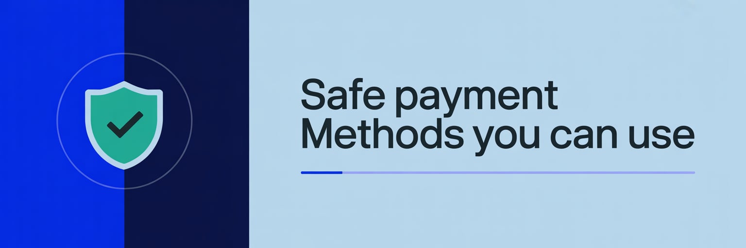 Safe Payment Methods You Can Use